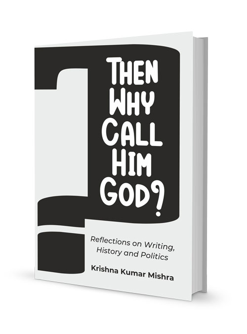 Then Why Call Him God?
